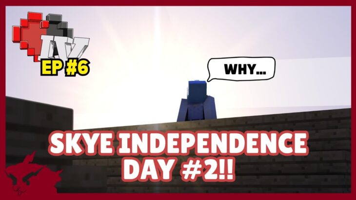 【MINECRAFT】Skye independence day #2!!! Nape Semua nangis ni?  – SATU NYAWA SEASON 4, Ep 6【Hoshizora】