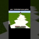 pov : Unlimited Snow Golem #trending #minecraft #shortsfeed #gaming #memes #minecraftjokes
