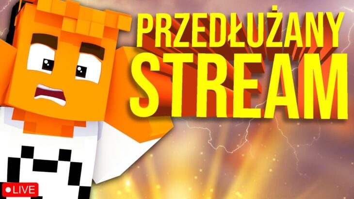 🔴 LIVE – JEST GORĄCO, ale WBIJAJ bo jest MINECRAFT grany :) #przedłużany