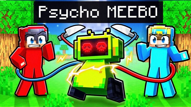 Meebo Is PSYCHO In Minecraft!